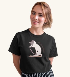 Keep Calm And Do Yoga Black Round Neck Cotton Half Sleeved WomenT-Shirt with Printed Graphics