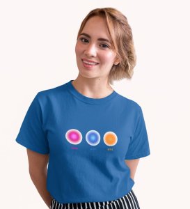 Mind, Body, Soul Blue Round Neck Cotton Half Sleeved Women T-Shirt with Printed Graphics