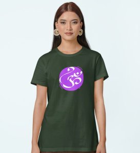 Om! Green Round Neck Cotton Half Sleeved Women T-Shirt with Printed Graphics