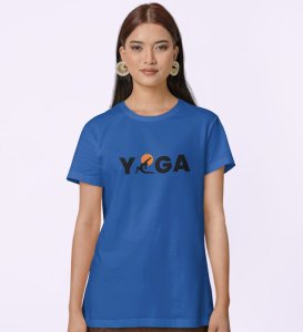 Yoga : The Strongest Path Blue Round Neck Cotton Half Sleeved Women T-Shirt with Printed Graphics