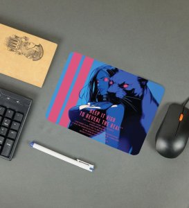 Keep It High, Keep It Real Printed Mousepad