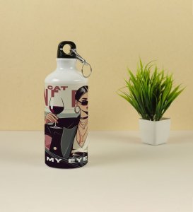 I Got My Eye on You Always Printed Sipper Bottle